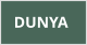 DUNYA