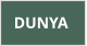 DUNYA